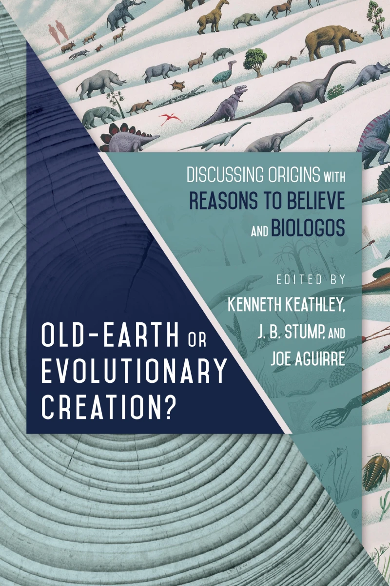 Portada: Old-Earth or Evolutionary Creation?