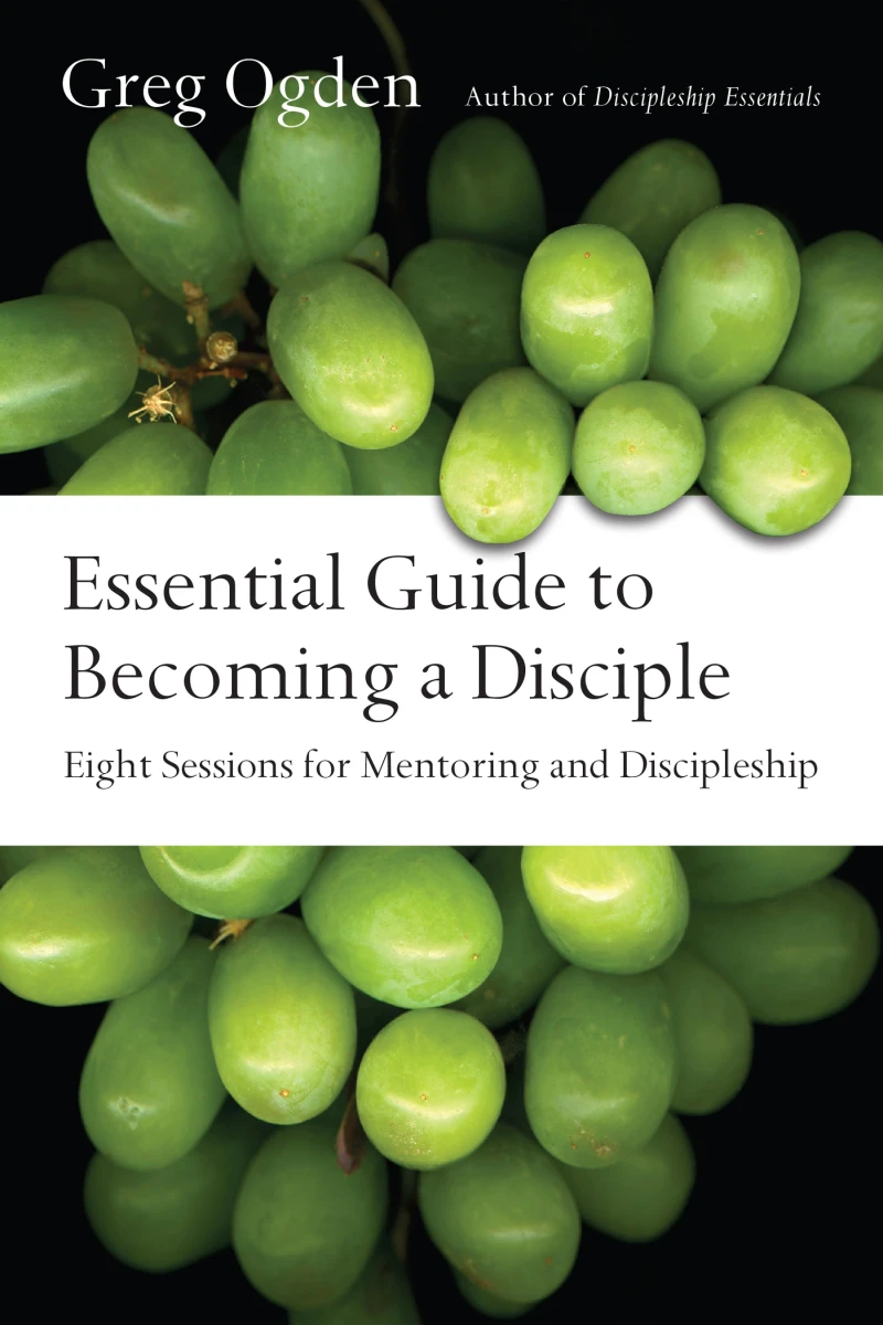 Portada: Essential Guide to Becoming a Disciple