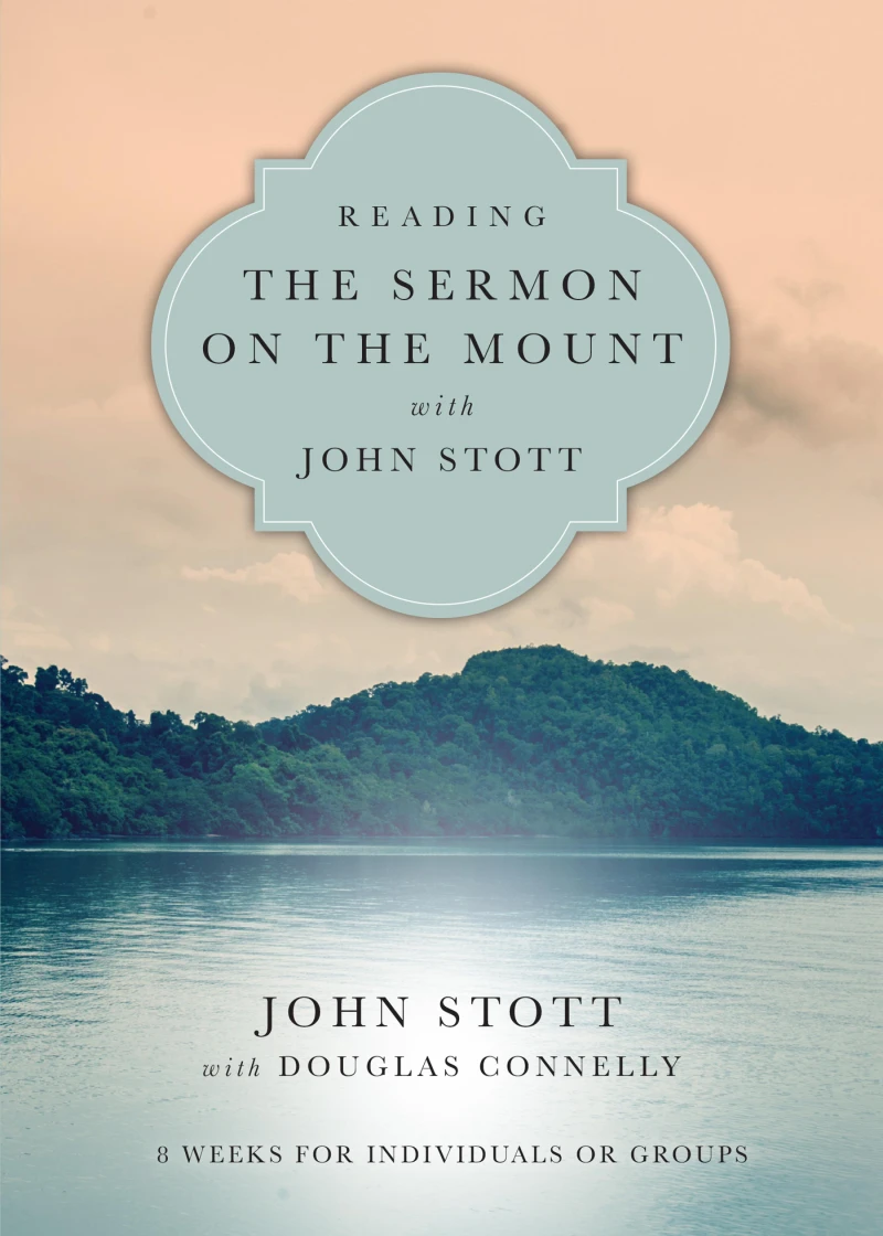 Portada: Reading the Sermon on the Mount with John Stott