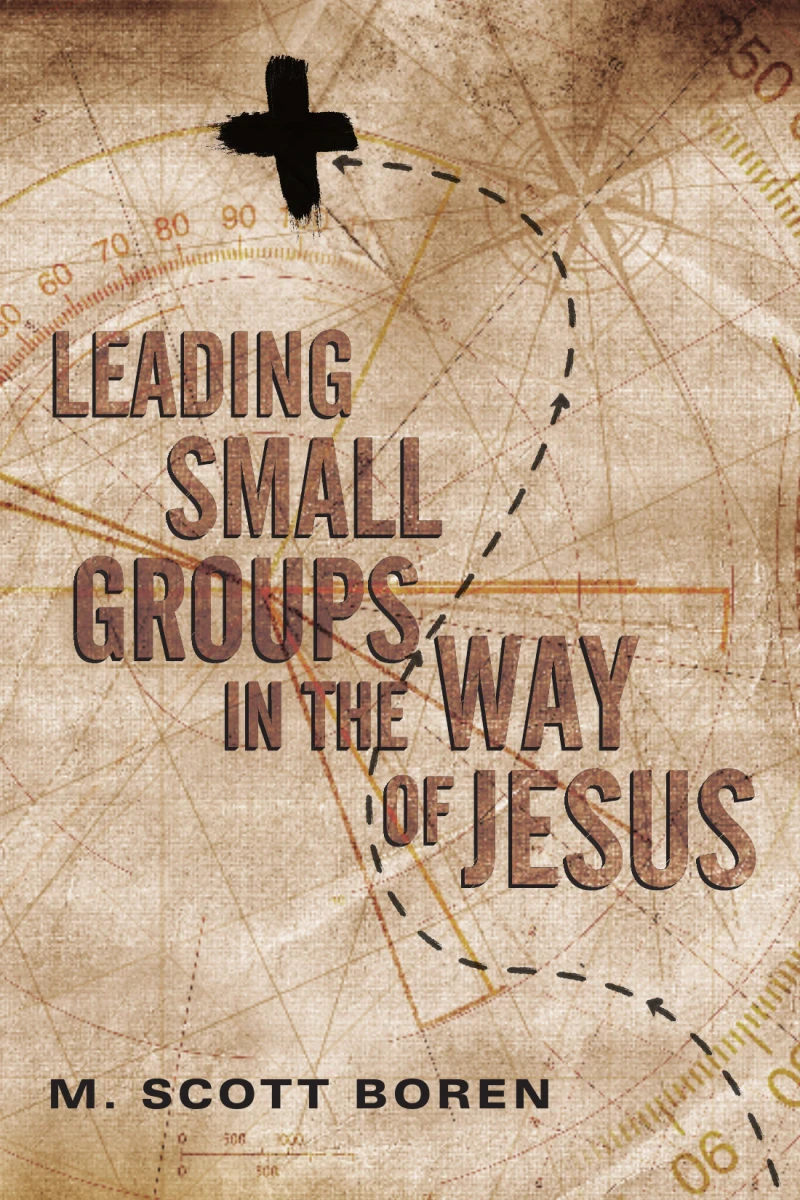 Portada: Leading Small Groups in the Way of Jesus
