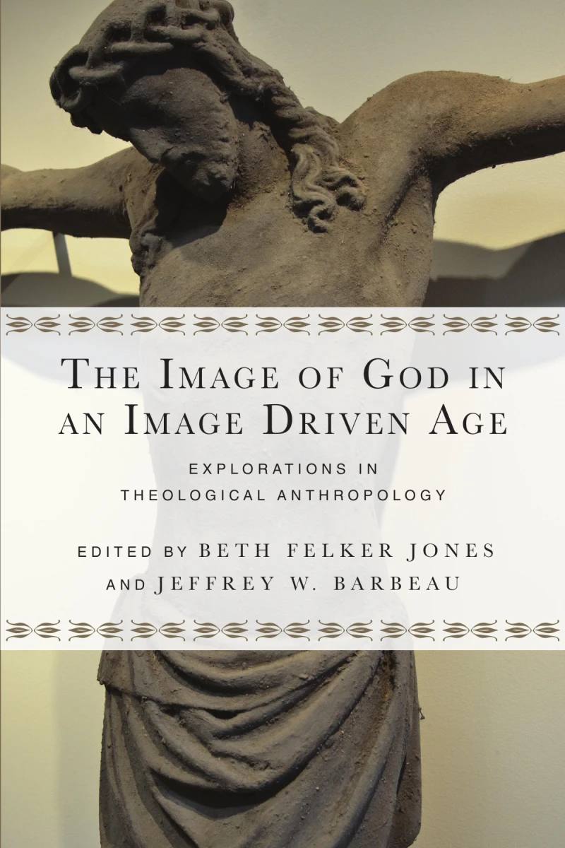 Portada: The Image of God in an Image Driven Age