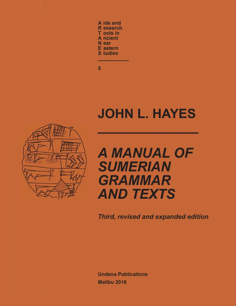 Portada: A Manual of Sumerian Grammar and Texts (Third, revised and expanded edition)
