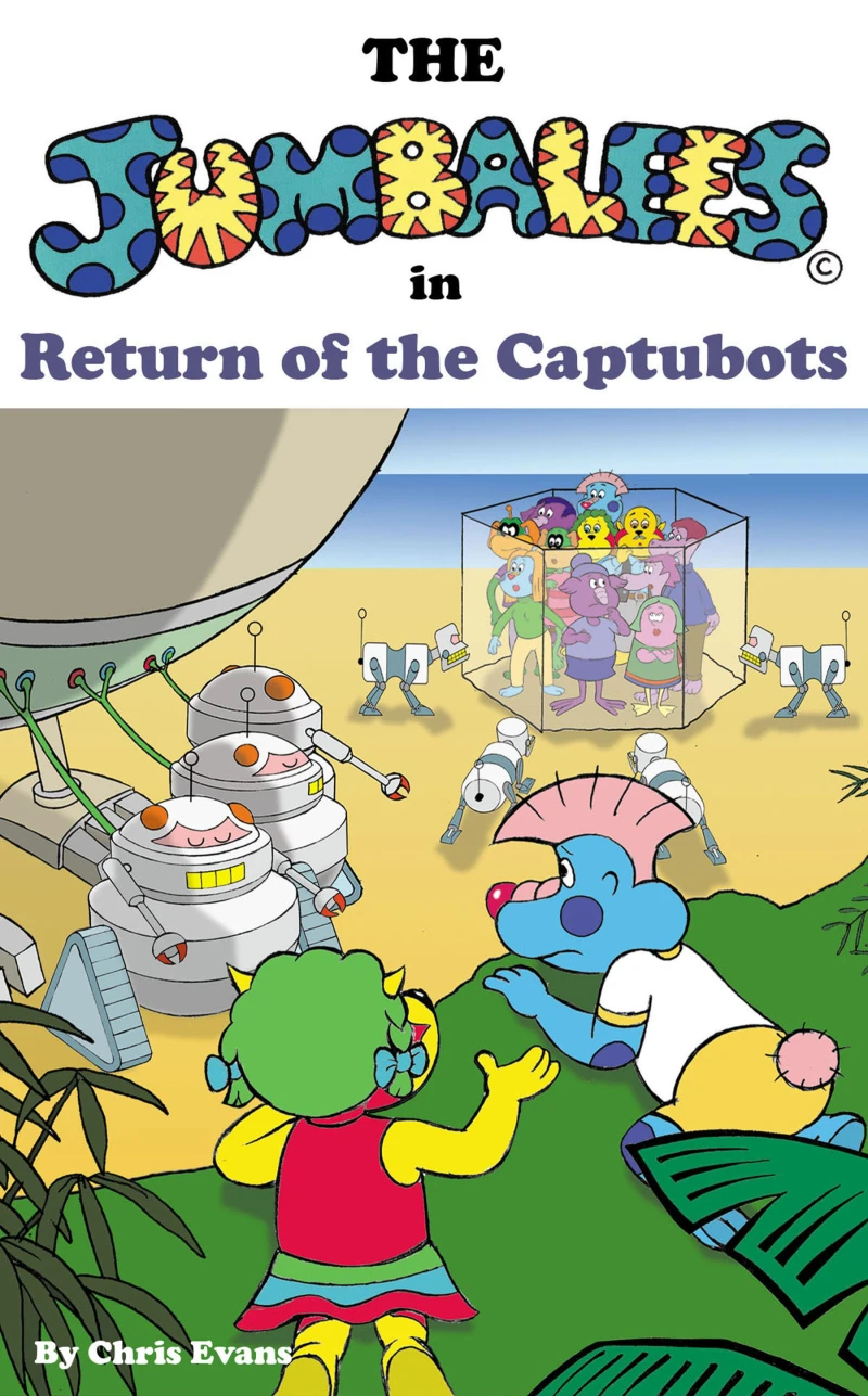 Portada: The Jumbalees in Return of the Captubots