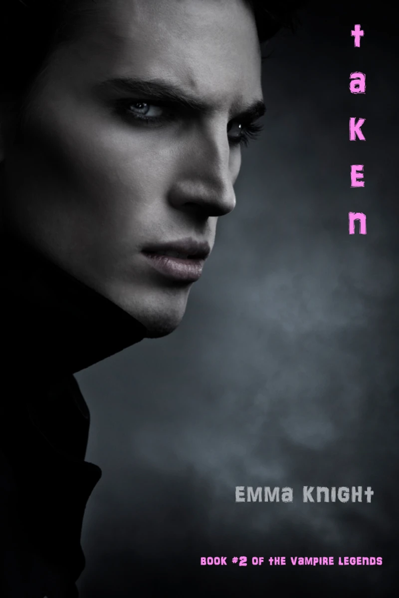 Portada: Taken (Book #2 of the Vampire Legends)