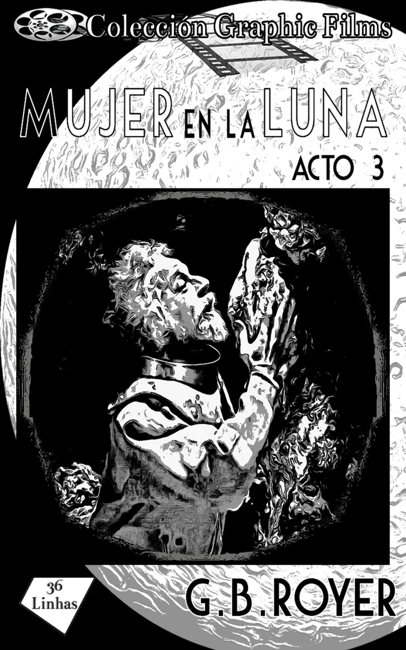Portada: Colección Graphic Films - mujer en la luna – acto 3