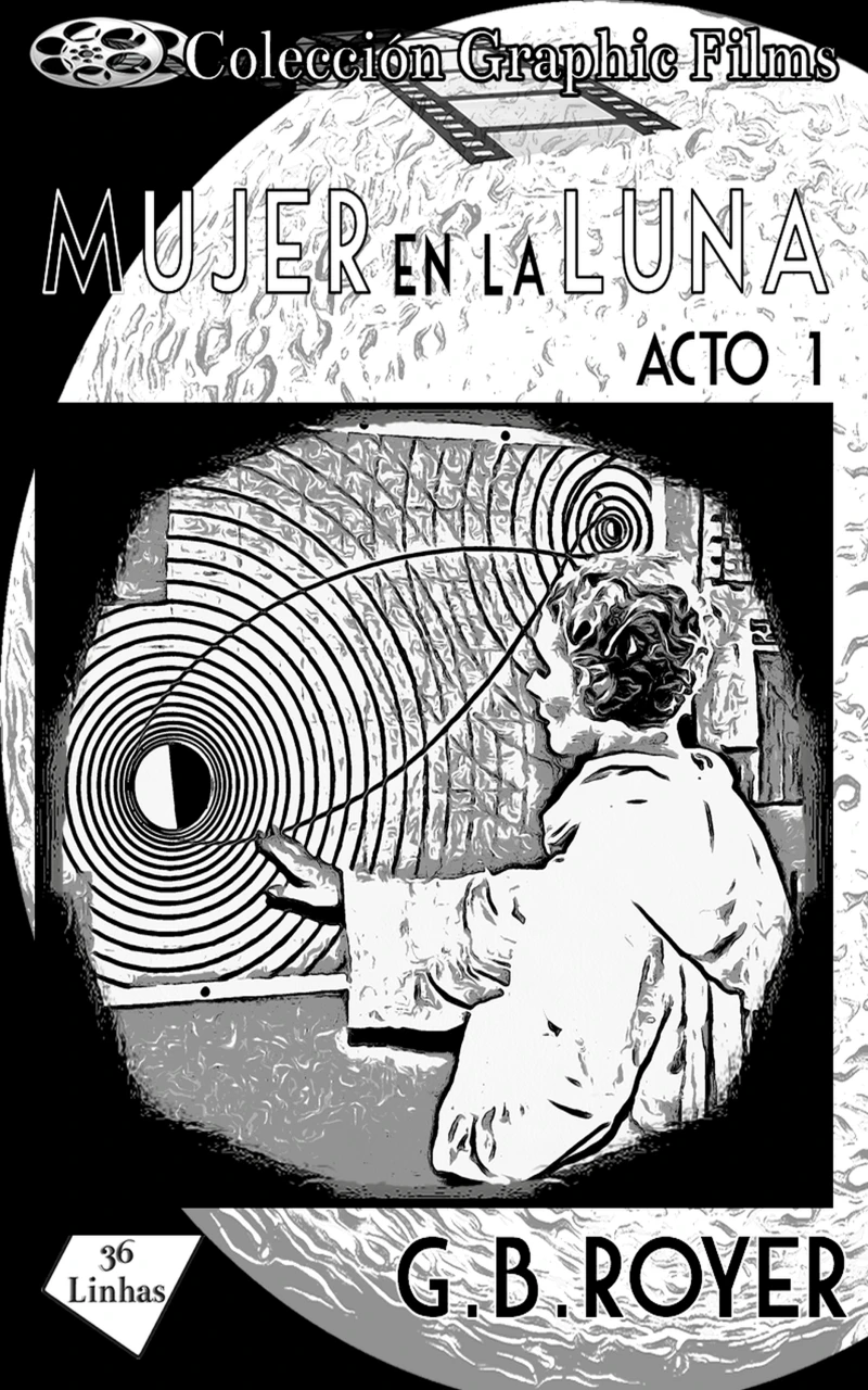 Portada: Colección Graphic Films - mujer en la luna – acto 1
