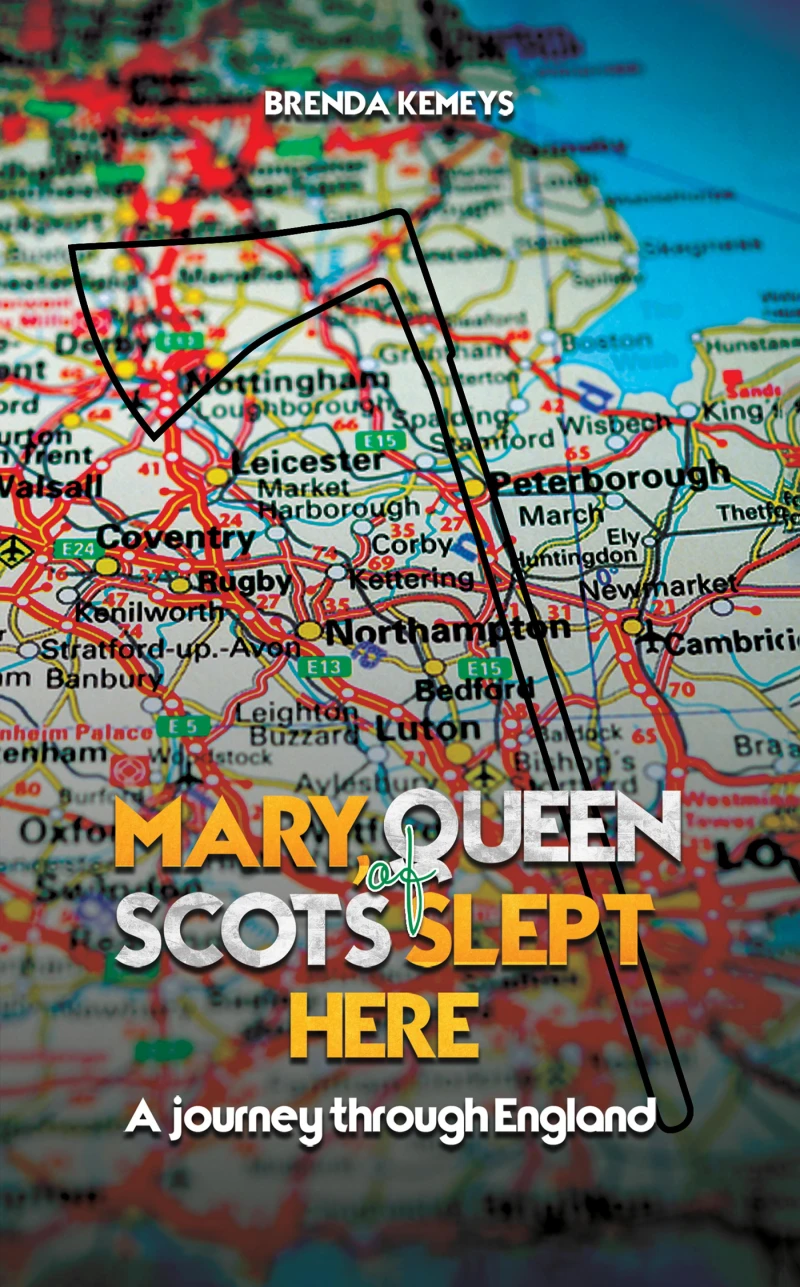 Portada: Mary, Queen of Scots Slept Here