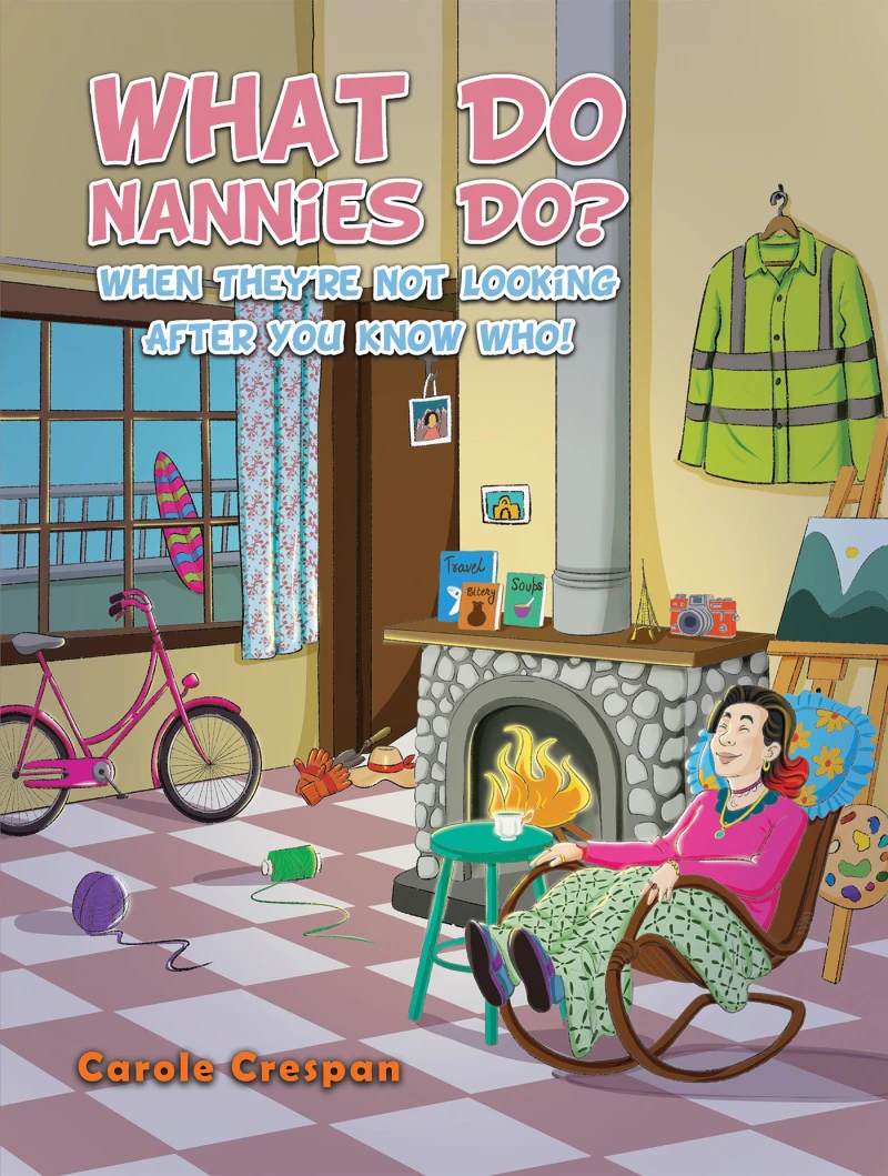 Portada: What Do Nannies Do? When They're Not Looking After You Know Who!