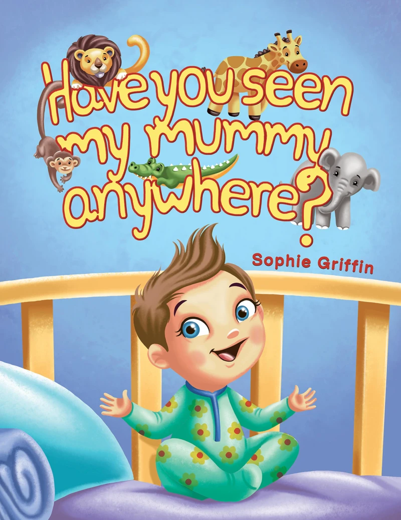 Portada: Have You Seen My Mummy Anywhere?