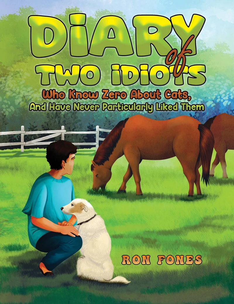 Portada: Diary of Two Idiots Who Know Zero About Cats, And Have Never Particularly Liked Them.