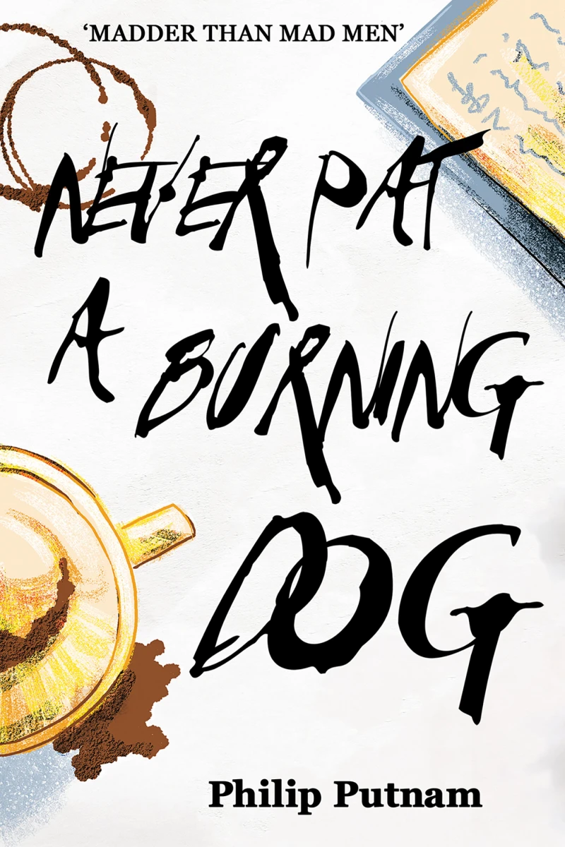 Portada: Never Pat a Burning Dog