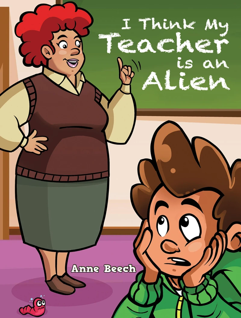 Portada: I Think My Teacher Is an Alien