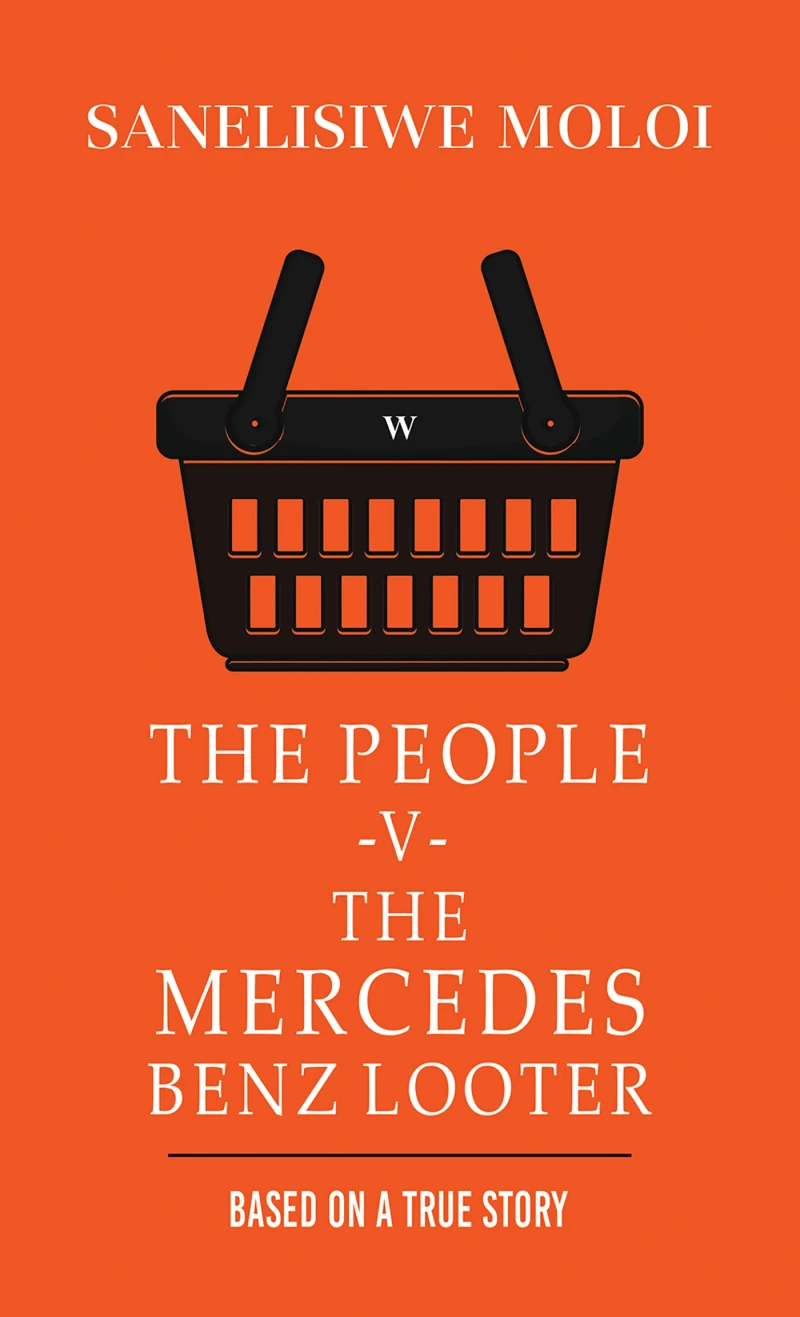 Portada: The People -V- The Mercedes Benz Looter