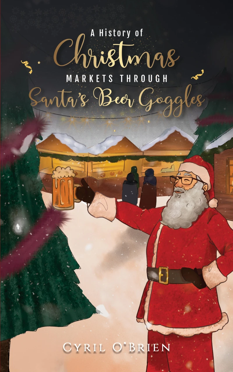 Portada: A History of Christmas Markets through Santa's Beer Goggles