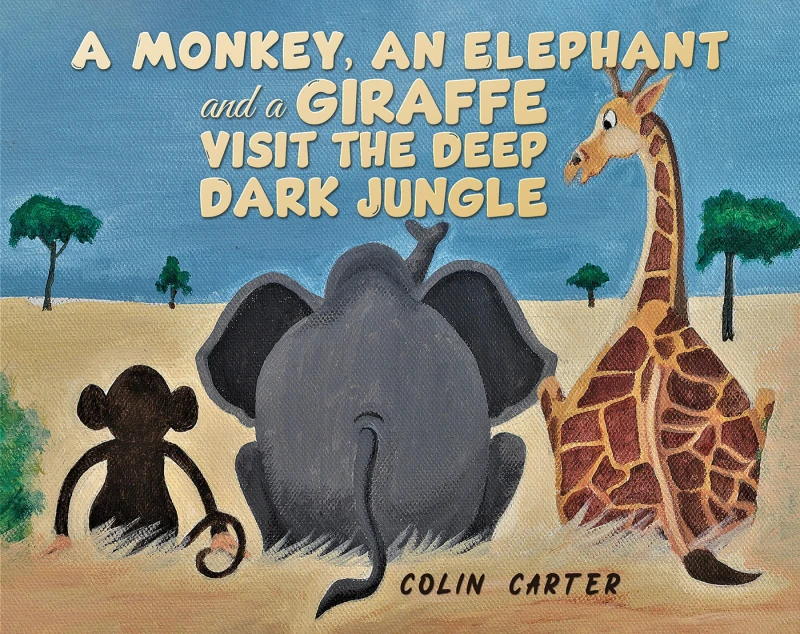 Portada: A Monkey, an Elephant and a Giraffe Visit the Deep, Dark Jungle