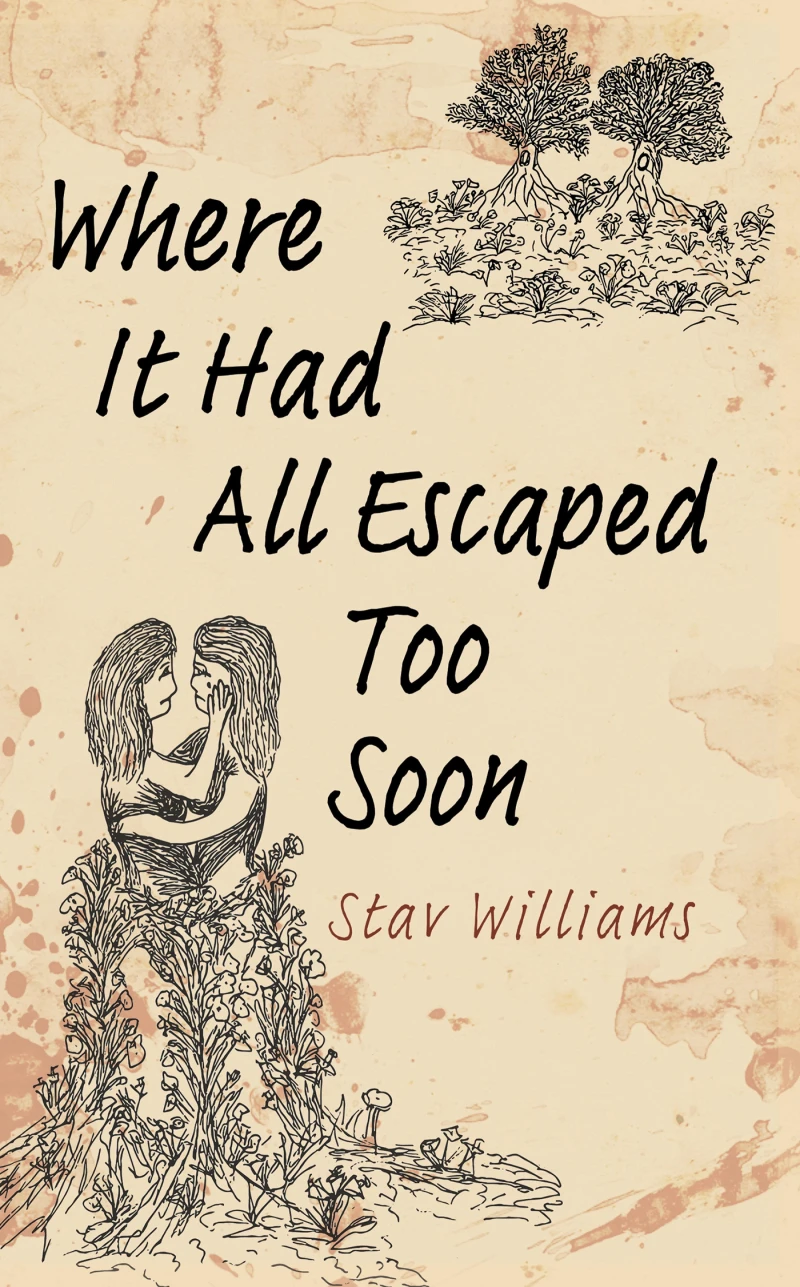 Portada: Where It Had All Escaped Too Soon