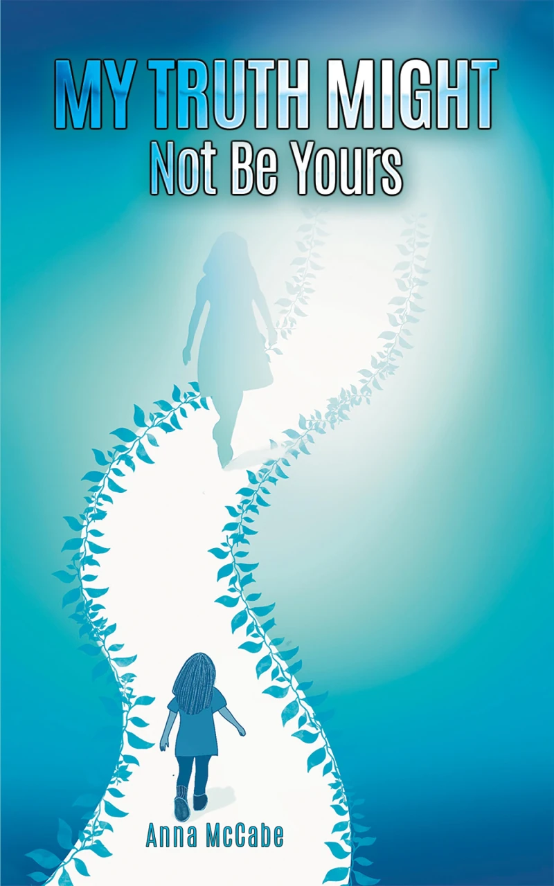 Portada: My Truth Might Not Be Yours