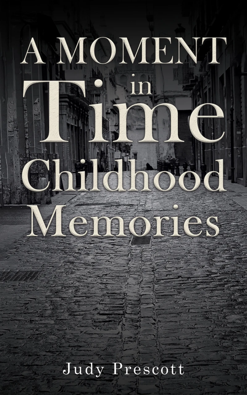 Portada: A Moment in Time: Childhood Memories