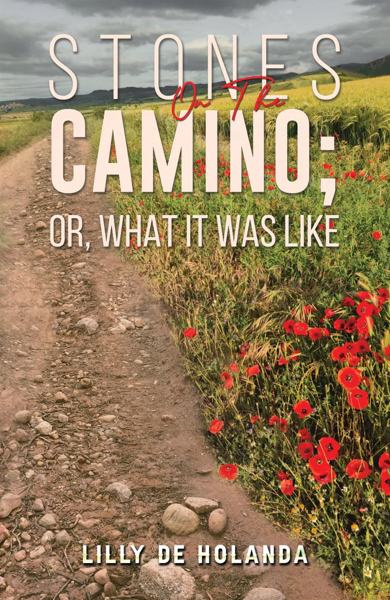 Portada: Stones on the Camino; or, What It Was Like