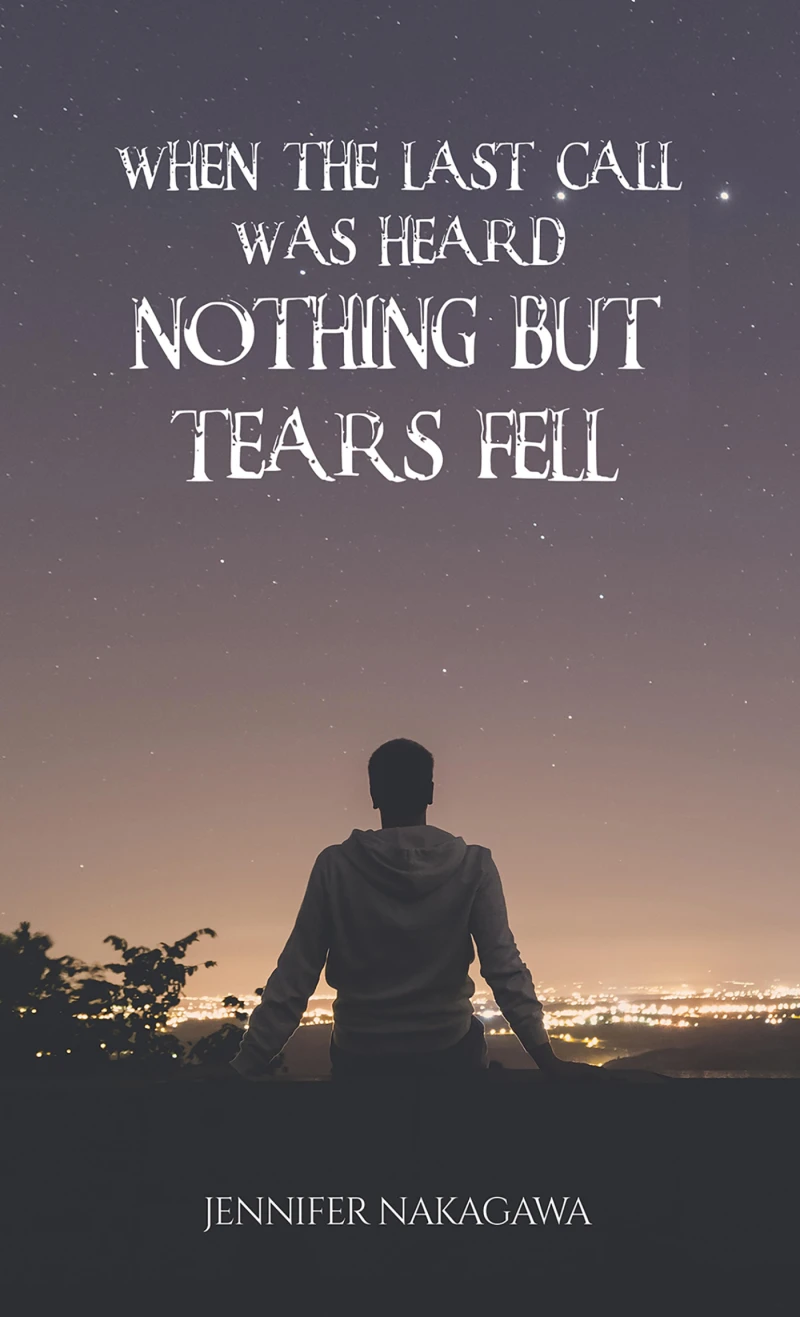 Portada: When the Last Call Was Heard... Nothing but Tears Fell