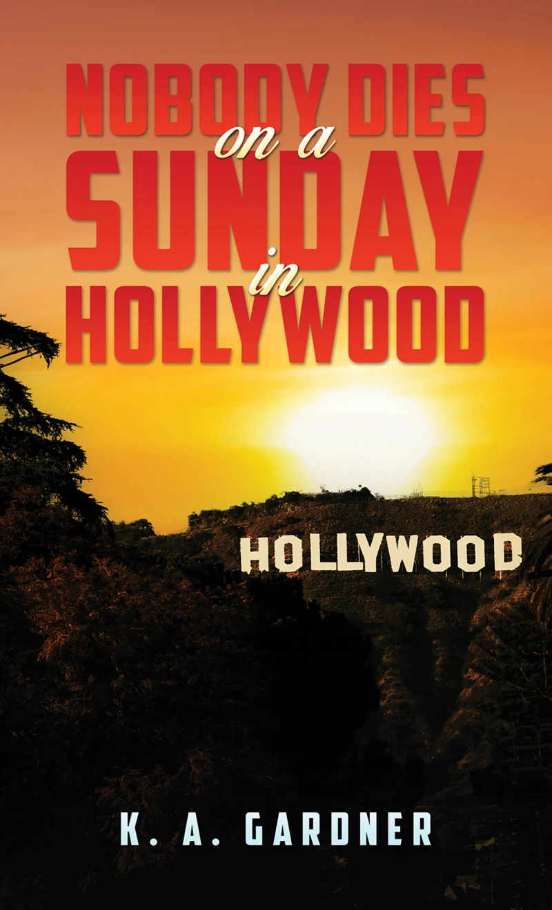 Portada: Nobody Dies on a Sunday in Hollywood