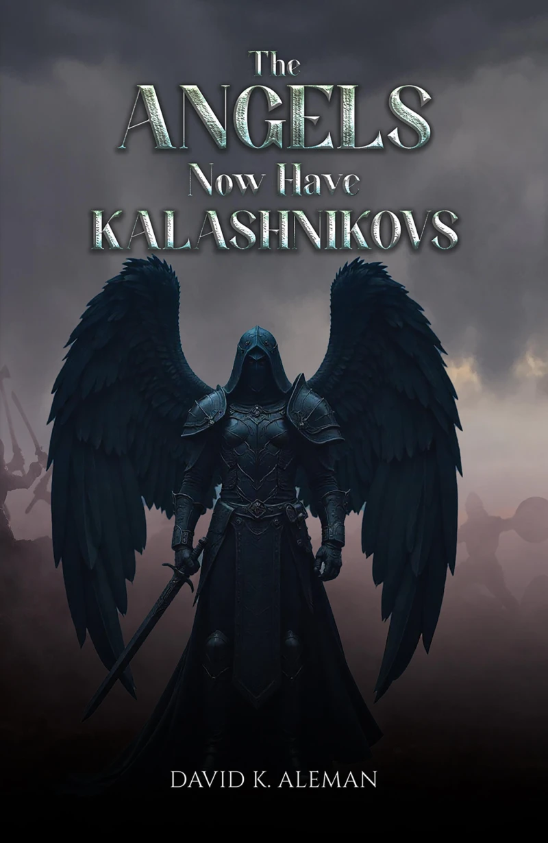 Portada: The Angels Now Have Kalashnikovs