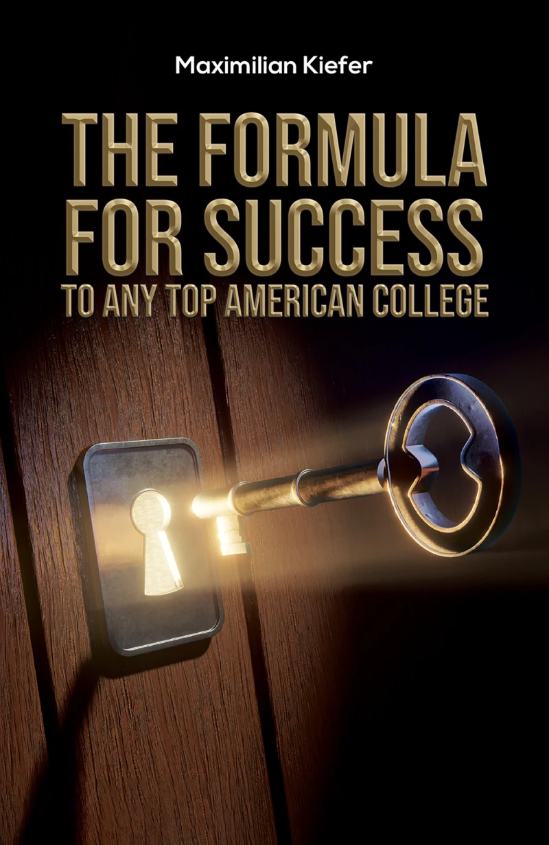 Portada: The Formula for Success to Any Top American College