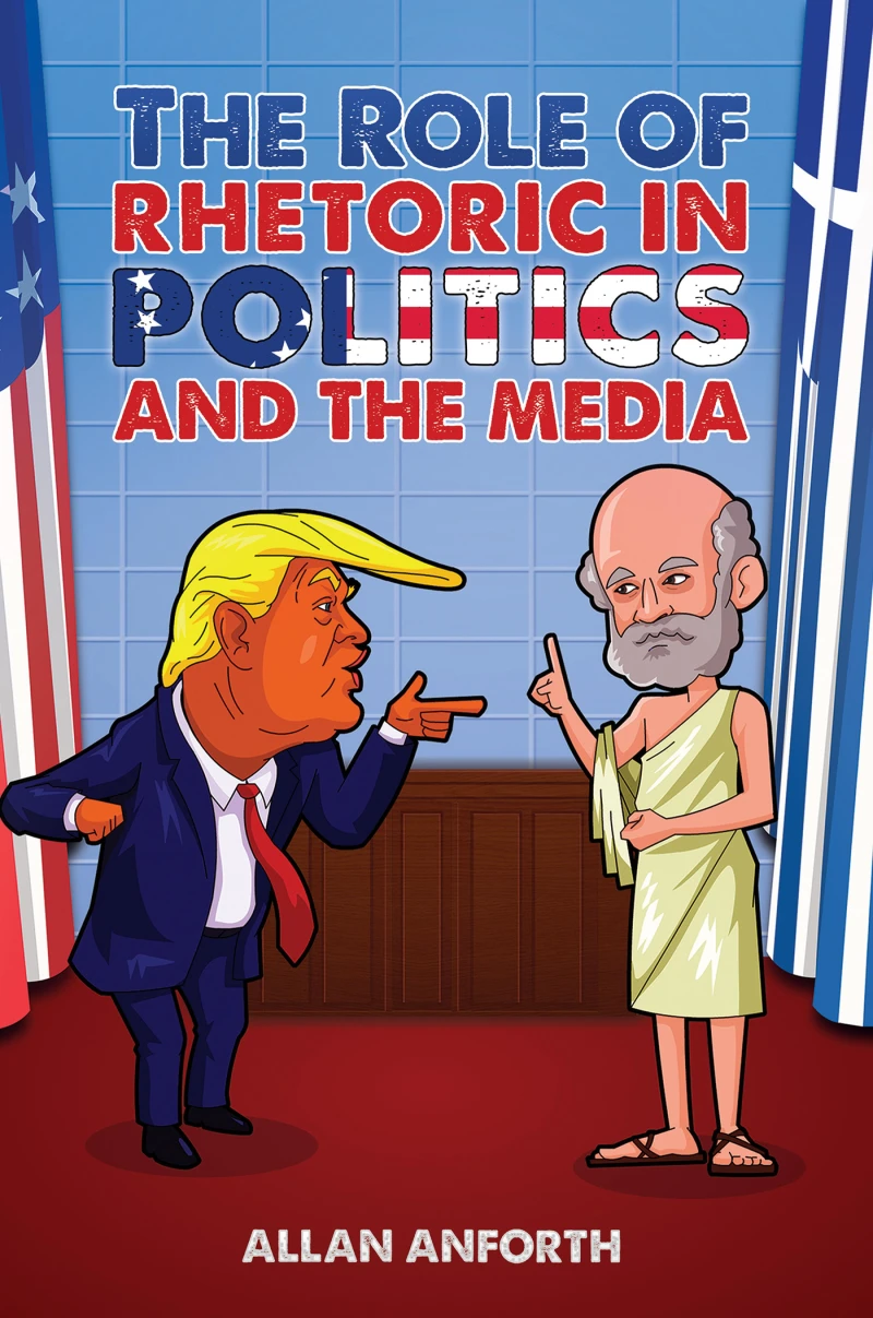 Portada: The Role of Rhetoric in Politics and the Media