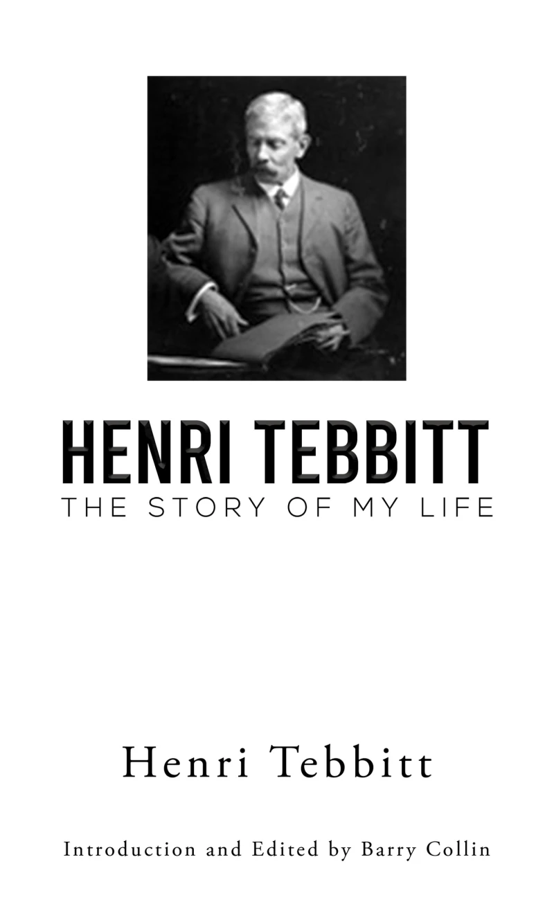 Portada: Henri Tebbitt: The Story of My Life