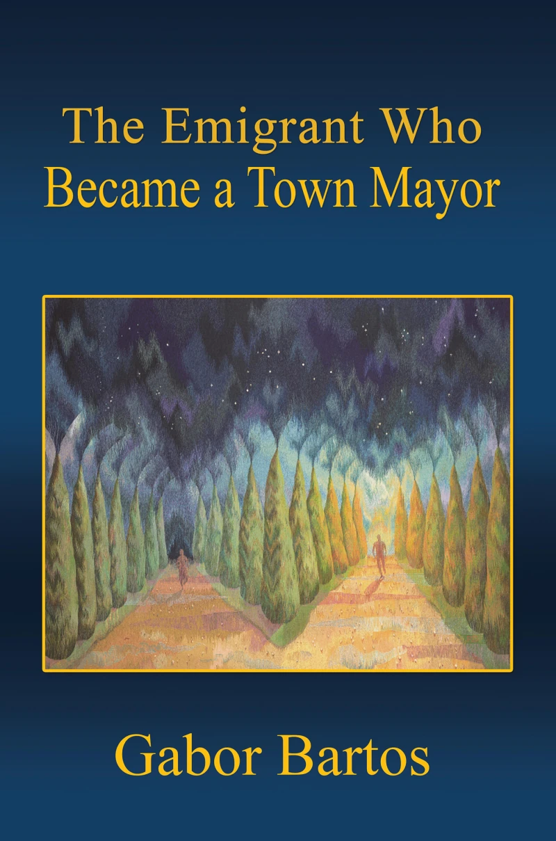 Portada: The Emigrant Who Became a Town Mayor