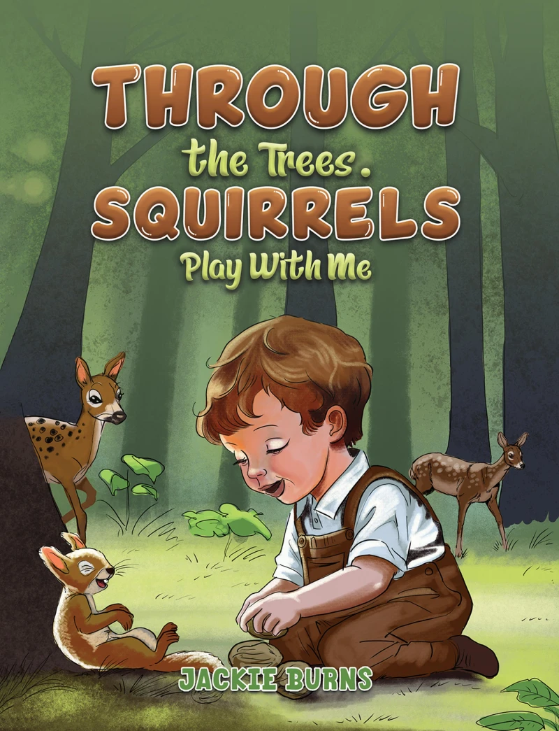 Portada: Through the Trees. Squirrels Play With Me