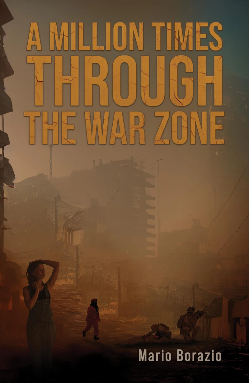 Portada: A Million Times through the War Zone