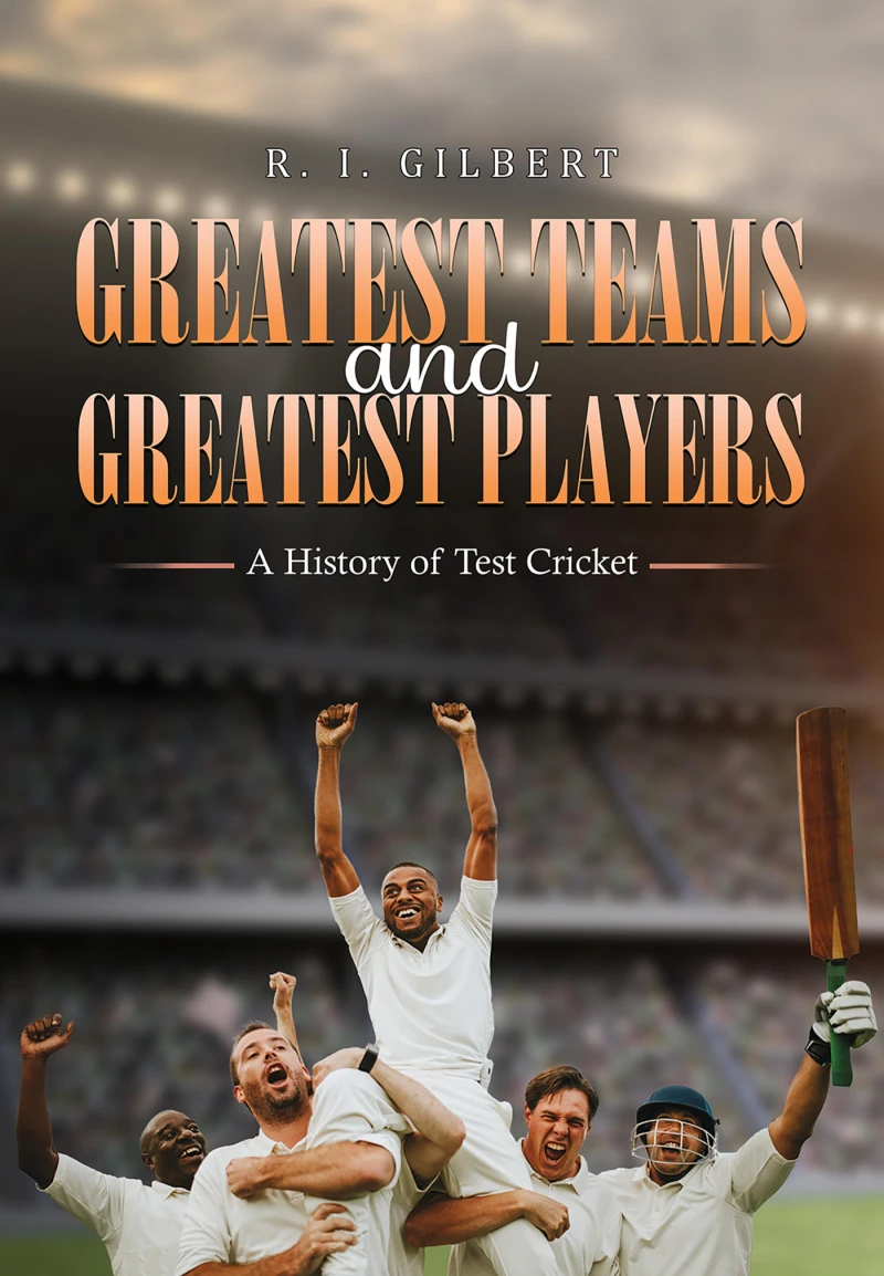 Portada: Greatest Teams and Greatest Players – A History of Test Cricket