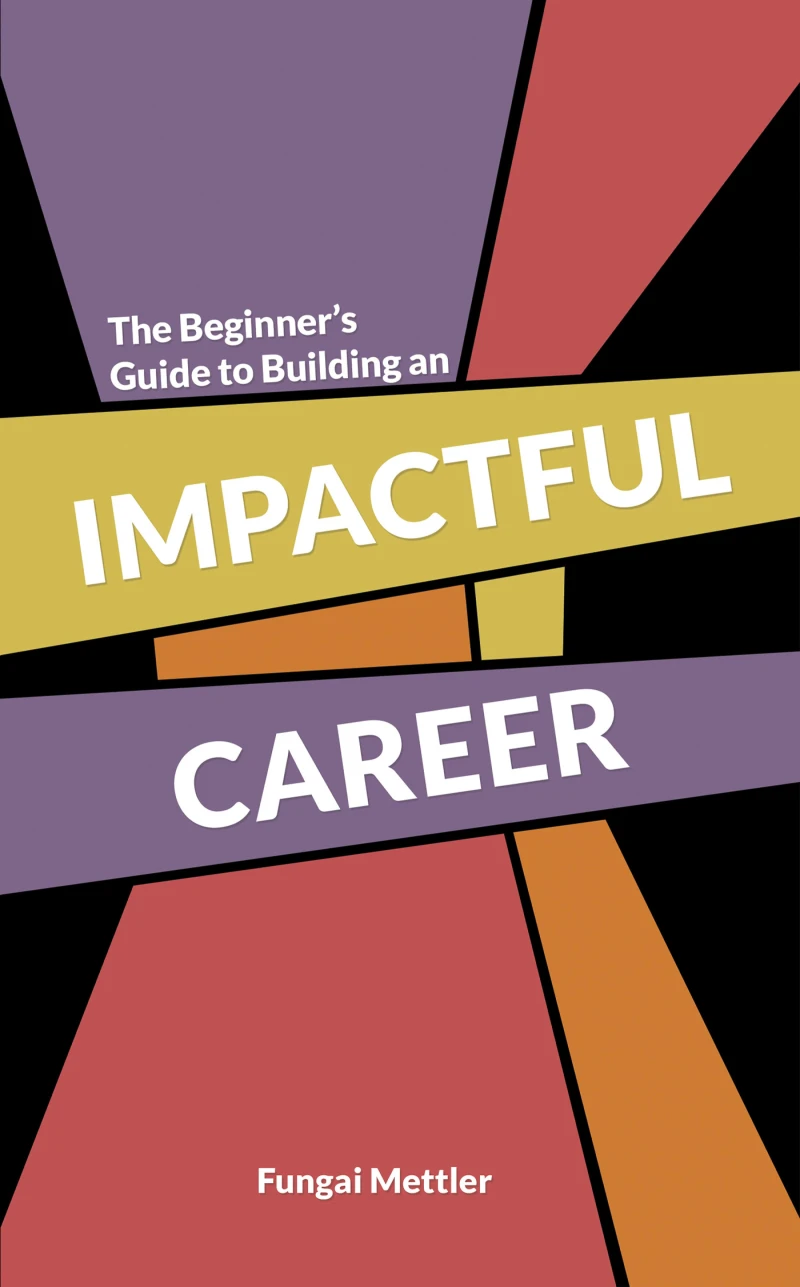 Portada: The Beginner's Guide to Building an Impactful Career