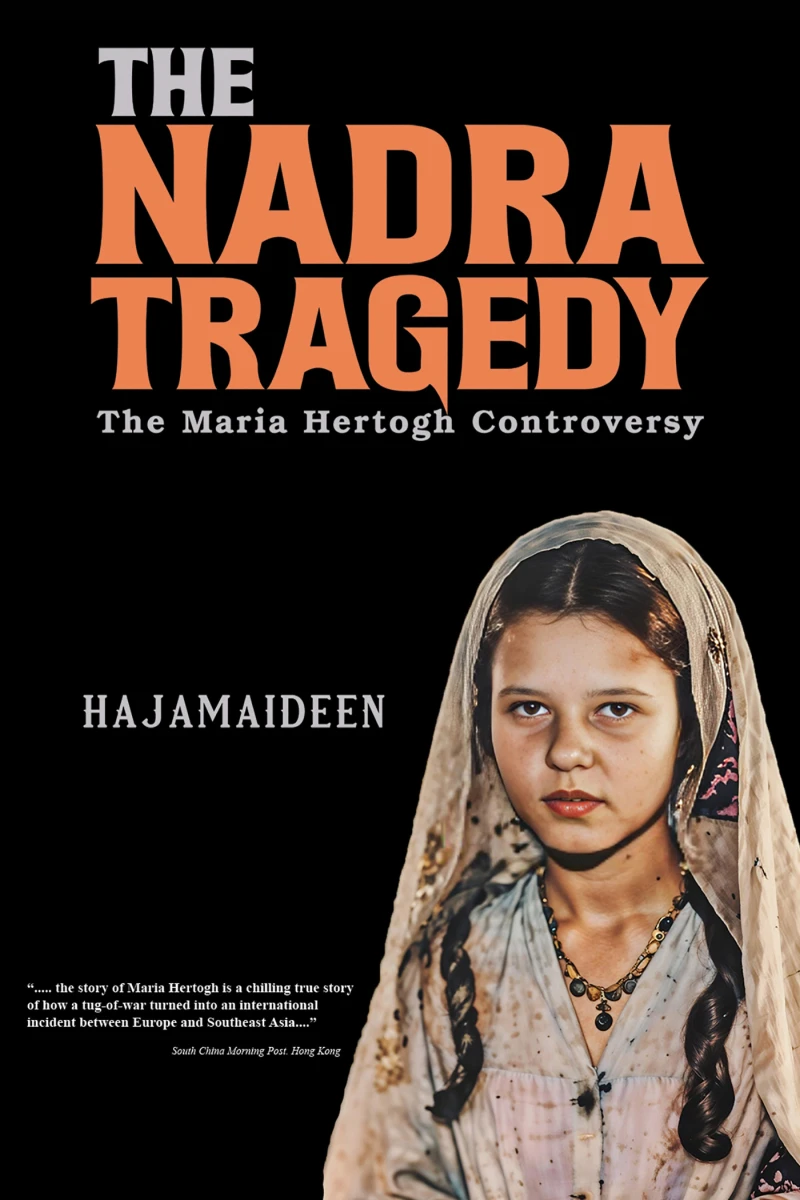 Portada: The Nadra Tragedy: The Maria Hertogh Controversy