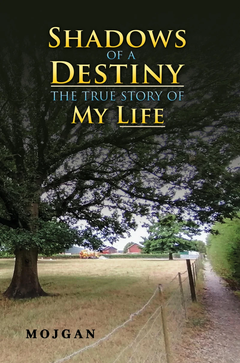 Portada: Shadows of a Destiny: The True Story of My Life