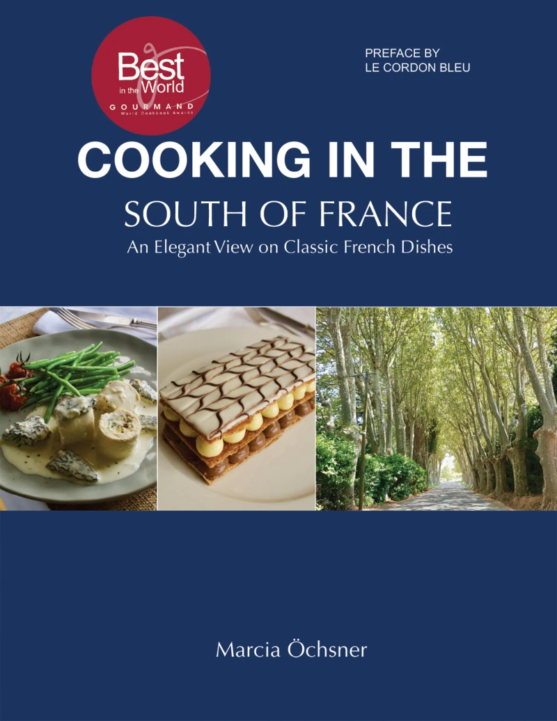 Portada: Cooking in the South of France: An Elegant View on Classic French Dishes