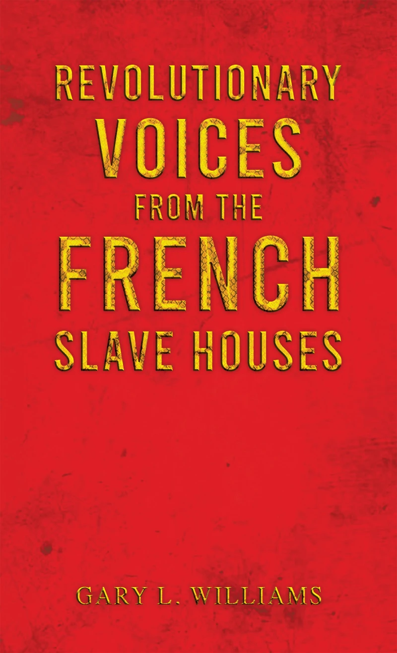 Portada: Revolutionary Voices from the French Slave Houses