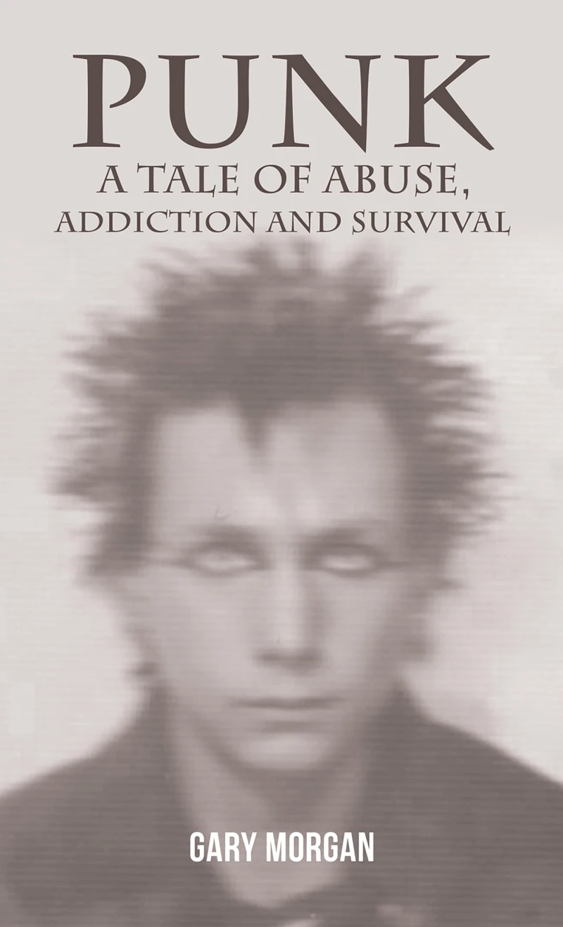 Portada: Punk: A Tale of Abuse, Addiction and Survival