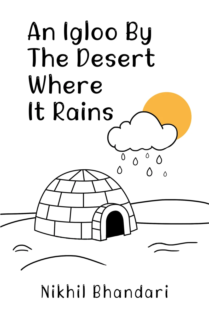 Portada: An Igloo by the Desert Where It Rains