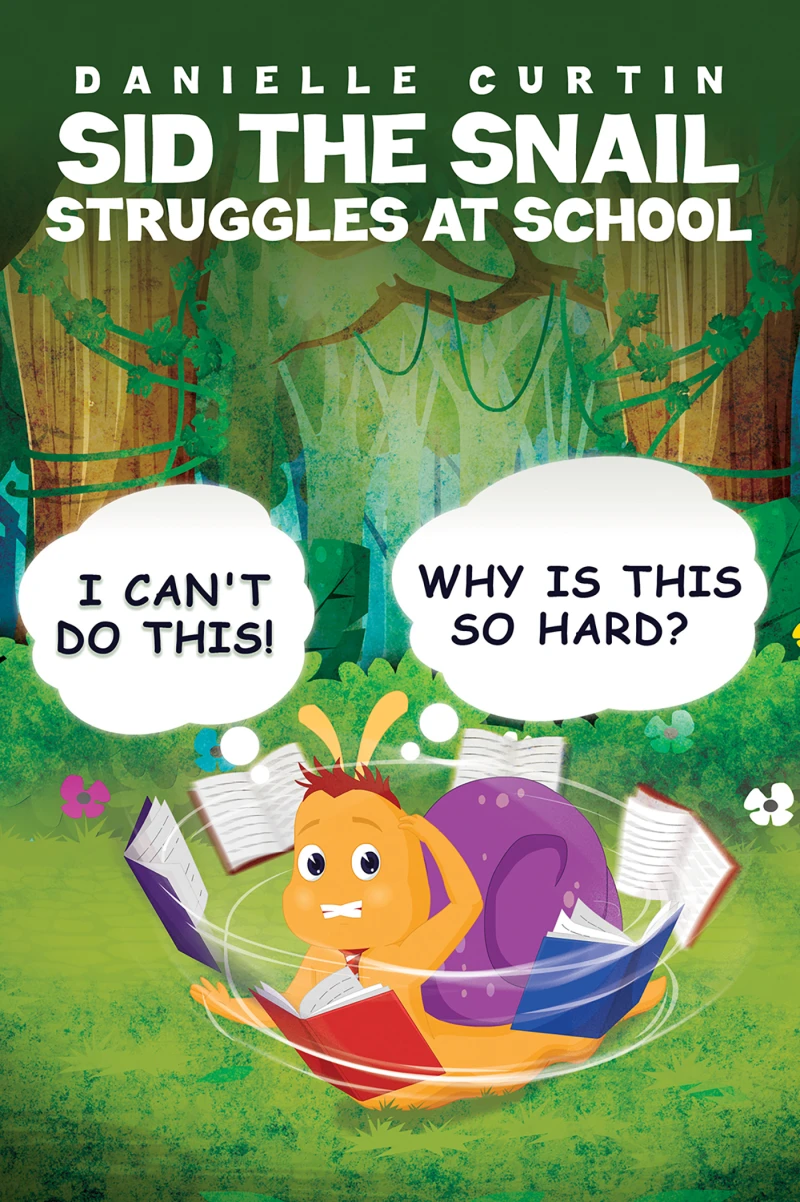 Portada: Sid the Snail Struggles at School