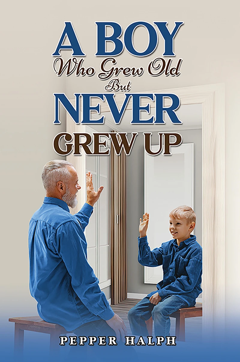 Portada: A Boy Who Grew Old But Never Grew Up