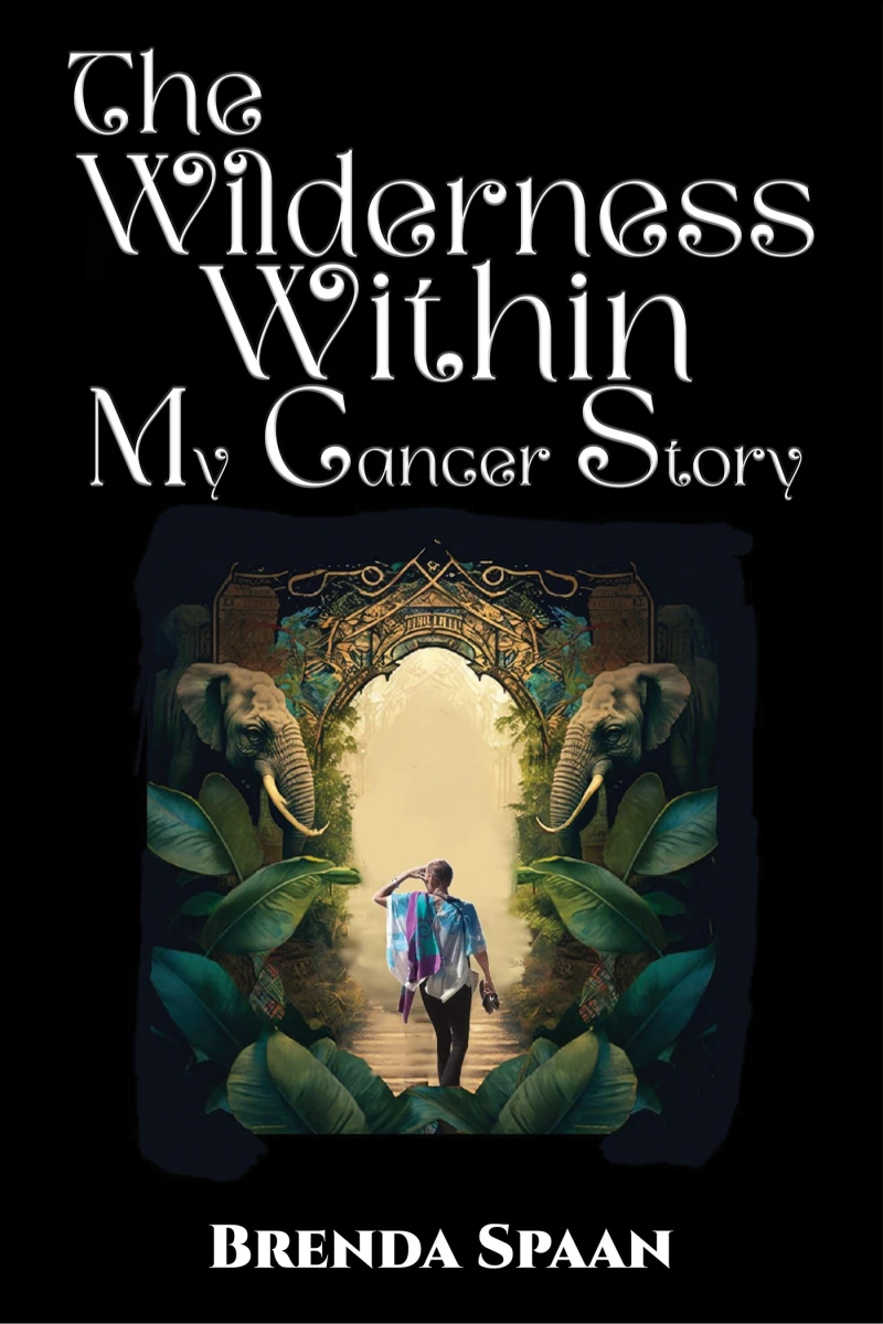 Portada: The Wilderness Within: My Cancer Story
