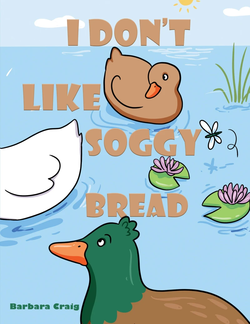 Portada: I Don�t Like Soggy Bread