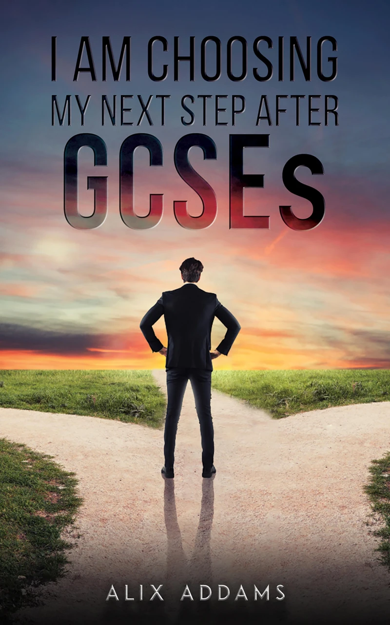 Portada: I Am Choosing My Next Step After GCSEs