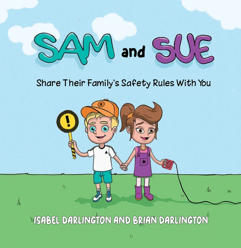 Portada: Sam and Sue Share Their Family's Safety Rules With You
