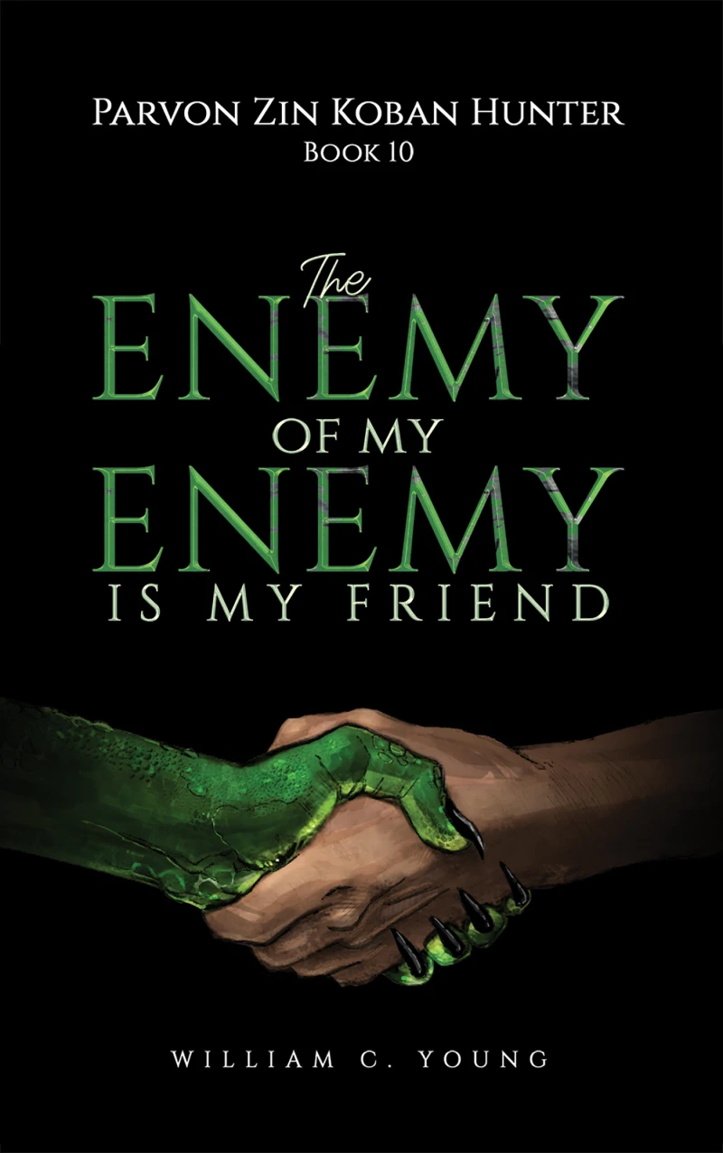 Portada: Parvon Zin Koban Hunter Book 10: The Enemy of My Enemy Is My Friend