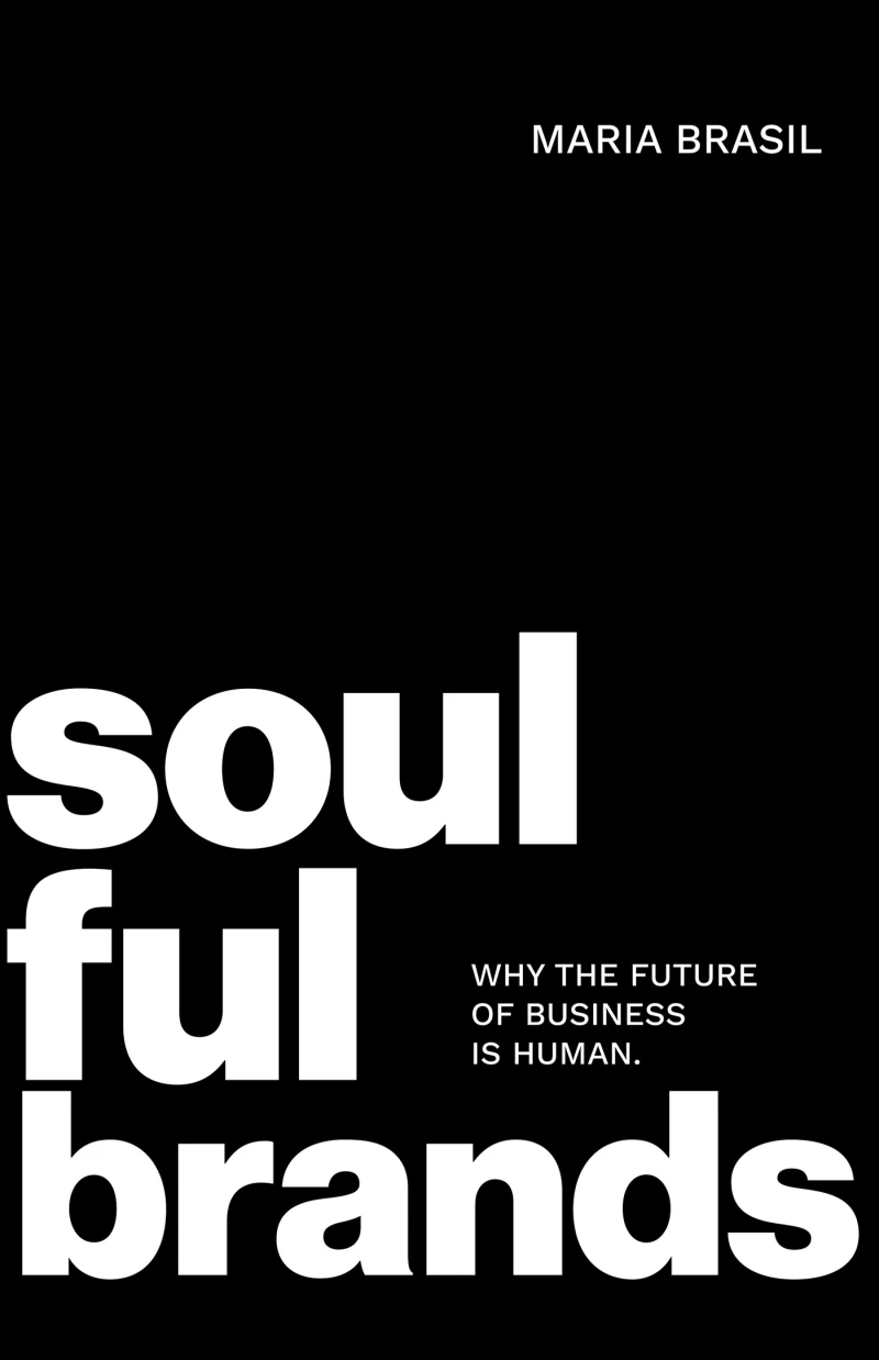 Portada: Soulful Brands: Why the Future of Business Is Human