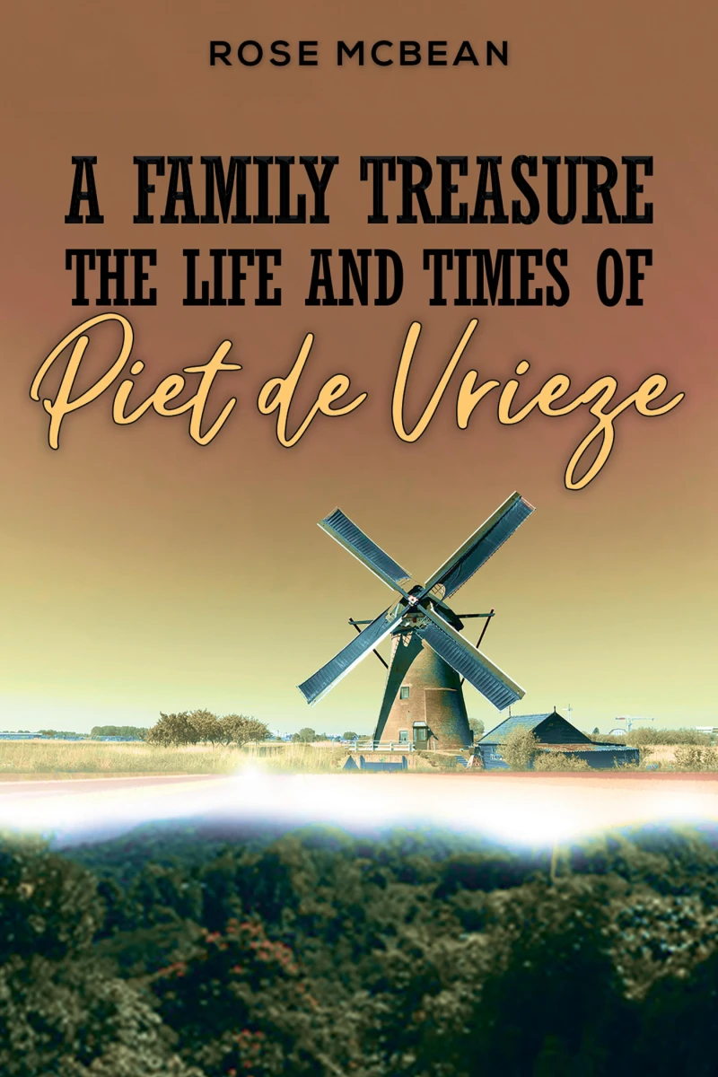 Portada: A Family Treasure: The Life And Times Of Piet de Vrieze