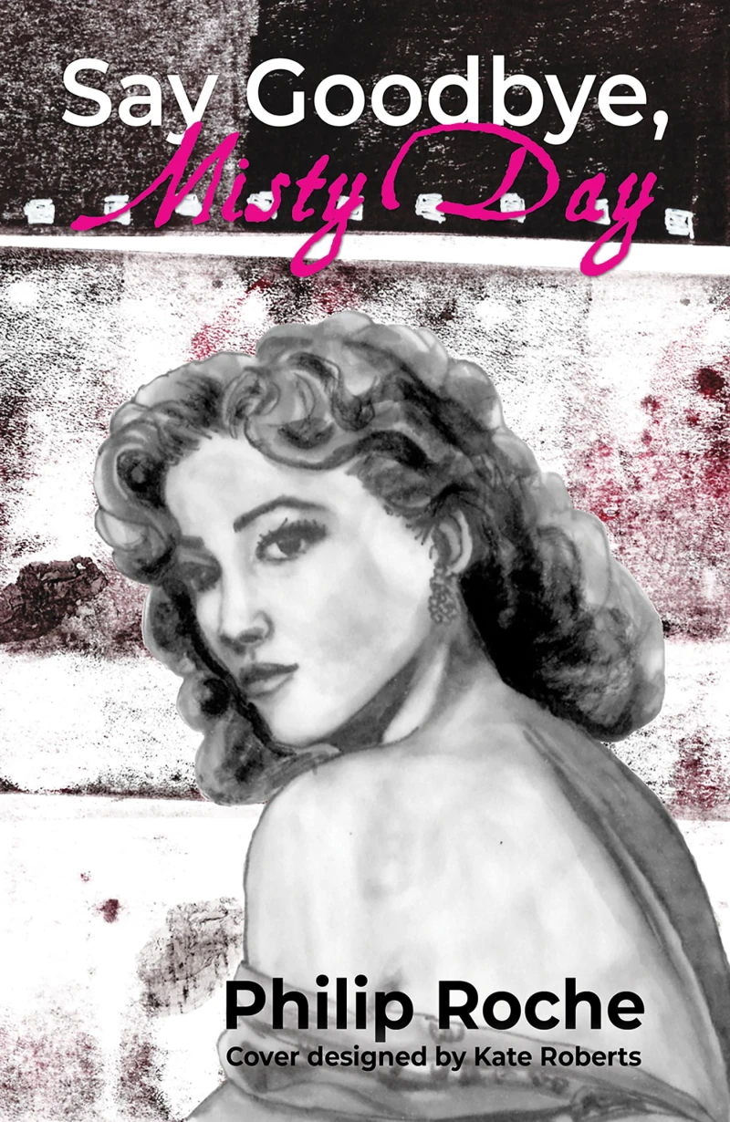 Portada: Say Goodbye, Misty Day